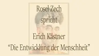 Erich Kästner „Die Entwicklung der Menschheit
