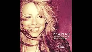 Mariah Carey - Never Too Far / Hero Medley