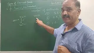 Chemical Bonding & Molecular Structures , Class 11 Lecture 2