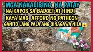 Mga Patay Na Kapos sa Badget At hindi Kya Mag Afford ng  Pantheon Ganito nalng pala Ang Gingawa nila
