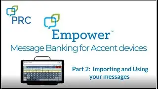 Empower Message Banking Part 2:  Importing Messages