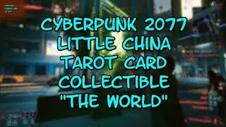 Cyberpunk 2077 Little China Tarot Card Collectible 'THE WORLD