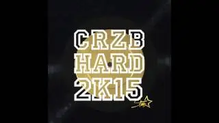 Crazibiza - Hard 2K15 (Radio Edit)
