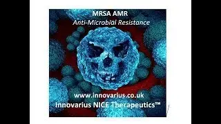 AntiMicrobial Resistance MRSA Innovarius NICE Therapeutics™