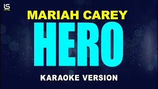 Hero - Mariah Carey | Karaoke Version