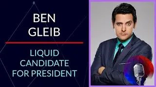 Meet the First Liquid Candidate Running for President: Ben Gleib