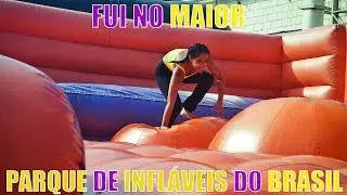 FUI NO MAIOR PARQUE DE INFLÁVEIS DO BRASIL!!!