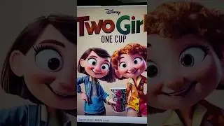 2Girls1Cup a Disney Love Story