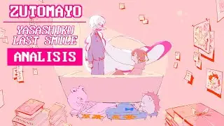 ZUTOMAYO SECRET MV - YASASHIKU LAST SMILE ANALYSIS