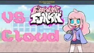 Friday Night Funkin Vs Cloud
