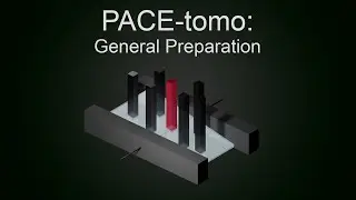 PACE-tomo: General Preparation
