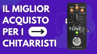Il Miglior Acquisto di sempre per i Chitarristi | Tonex ONE