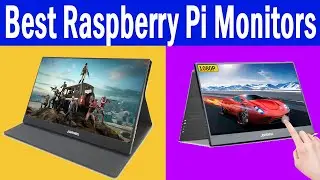 Top 5 Best Raspberry Pi Monitors Review In 2021