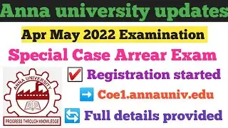Anna university Apr May 2022 Special Case arrear Exam Based Updates @Htsuniquecorner