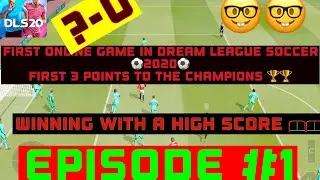 First online game in DLS20 ⚽️(🏆WAY TO THE CHAMPIONSHIP 🏆)⚽️#1