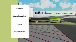 Amazing Realism! | AirBaltic Airbus A220 Flight