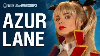 World of Warships x Azur Lane