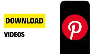 How to Download Videos From Pinterest to Gallery