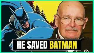 DENNY O'NEIL - The Writer Who Saved Batman