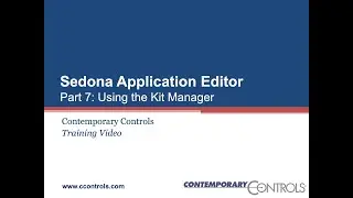 Sedona Application Editor - Part 7: Using the Kit Manager