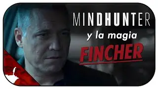 MINDHUNTER: David FINCHER creó la MEJOR serie de NETFLIX