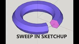 Sweep or follow me tool in sketchup modelling