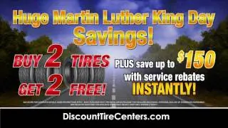 Discount Tire Centers - Huge Martin Luther King Day Savings