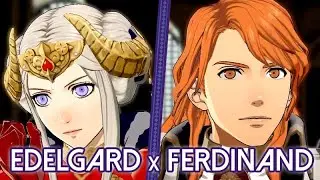 Fire Emblem: Three Houses ★ Edelgard x Ferdinand 【Support Conversations + Epilogue】