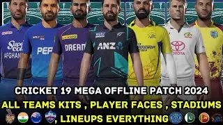 Cricket 19 | Mega Offline Patch IPL+PSL+INTL | Kits , Squads , Stadiums , Players Everything | 2024