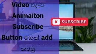 How To Put Anmimated Subscribe Button Using Movavi Video Editor