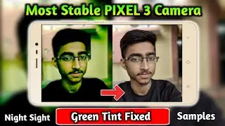 Most Stable PIXEL 3 camera for Redmi Note 3 and Other Devices 🔥🔥