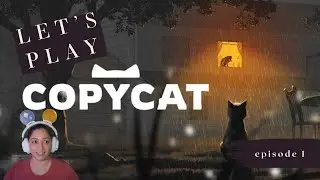 Let's Play: Copycat