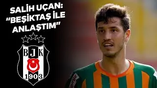 Salih Uçan Beşiktaş'ta! | Salih Uçan: 