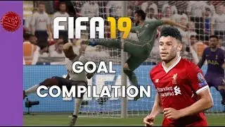 FIFA 19 Goal Compilation