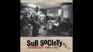 Sub Society - Anthology: 1989 - 1992 ( Full Album ).
