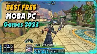 Top 7 Free MOBA Games for PC