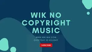Treat Yourself (Wik No Copyright Music)