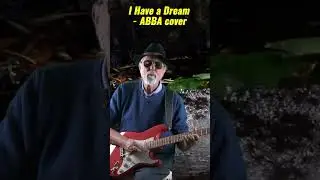 I Have a Dream - Abba cover 