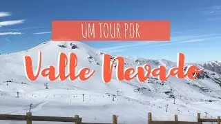 Um tour por Valle Nevado