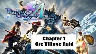 Ragnarok Odyssey Ace - Ch.1 Orc Village Raid