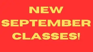 Classes in September