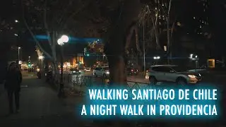 Walking Santiago 🇨🇱: Night walk in Providencia (Binaural Sounds 🎧 - Anamorphic lens) | 4K 30fps