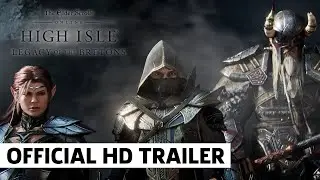 The Elder Scrolls Online: High Isle | Бретонское наследие | Большой Официальный трейлер | ИГРЫ 2022
