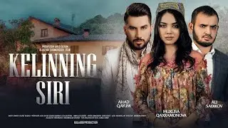 Kelinning siri (o'zbek film) | Келиннинг сири (узбекфильм) 2020