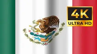 MEXICO Flag 4K Ultra HD | 5 Hour Screensaver