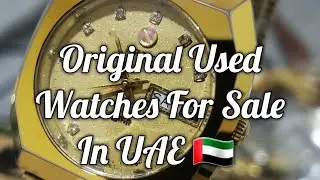 Original Used Branded Watches For Sale In UAE 🇦🇪 | ceelifemedia #trending #viral #rado #swiss #seiko