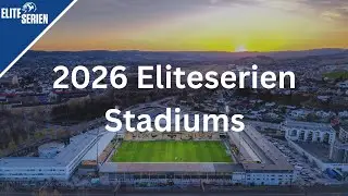 2026 Eliteserien Stadiums