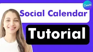 How to Create a Social Media Calendar on Canva | Plan Your Content Like a Pro
