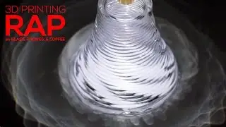 3D Printing Rap - Glass, Phones, & Coffee - 3D Nuggets