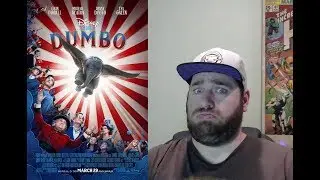 Dumbo (2019) Review